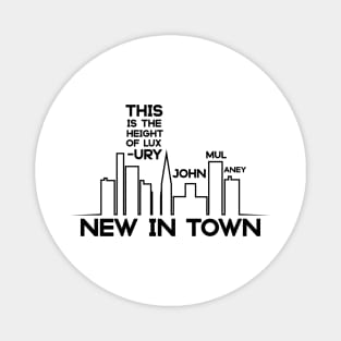 New In Town (Black Logo) Magnet